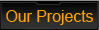Our Projects