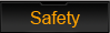 Safety